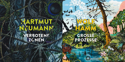 Hartmut Neumann – Verbotene Zonen (Forbidden Zones) ǀ Wolf Hamm – Große Prozesse (Great Processes)