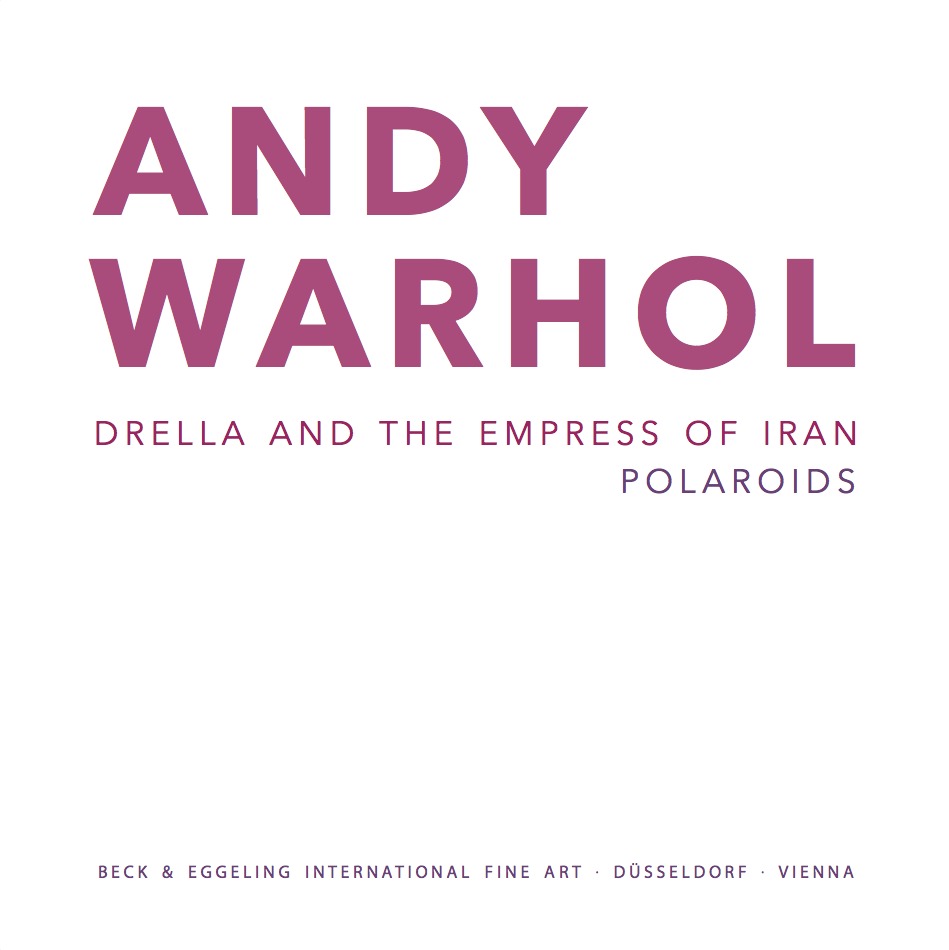 Andy Warhol. Drella and the Empress of Iran